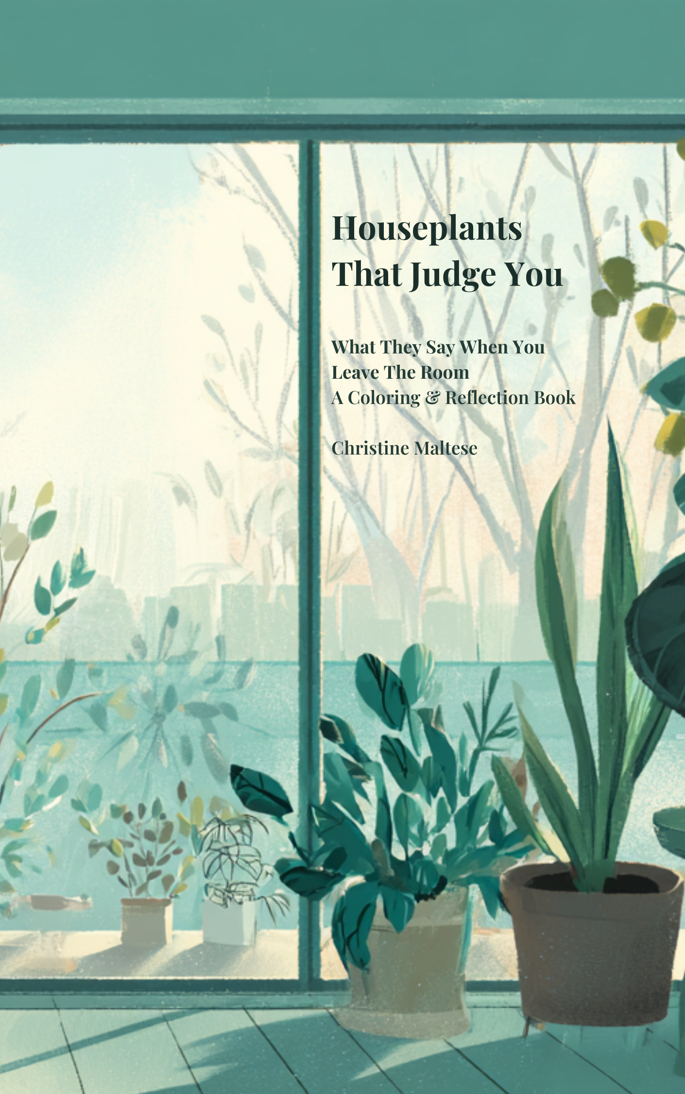Houseplants That Judge You