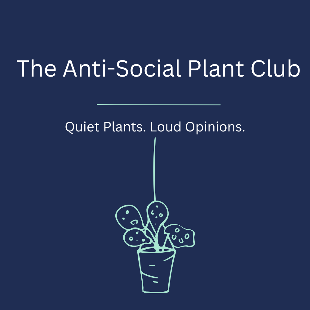 The Anti-Social Plant Club