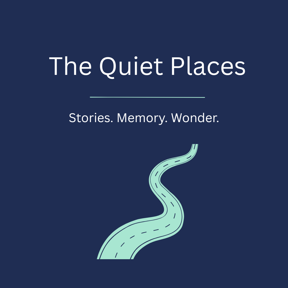 The Quiet Places