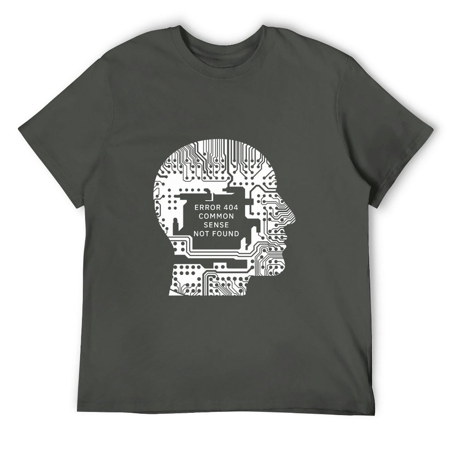 Error 404: Common Sense Not Found™ Graphic T-Shirt